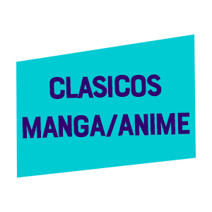 Clasicos Manga/ Anime